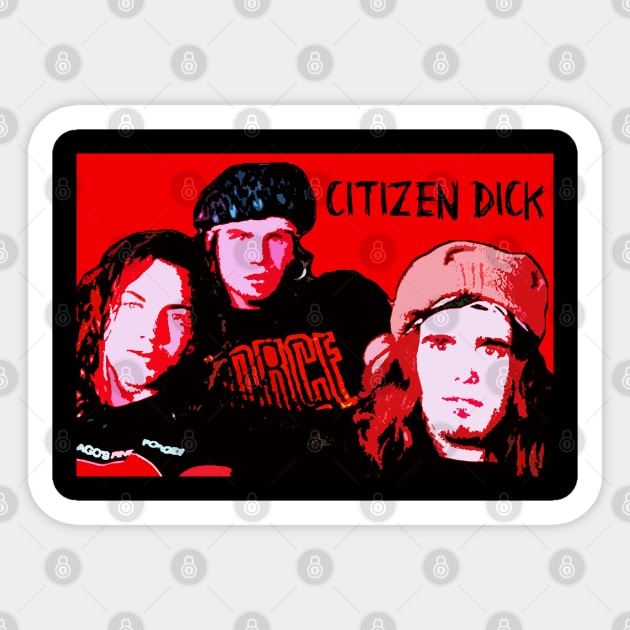 citizen dick Sticker by oryan80